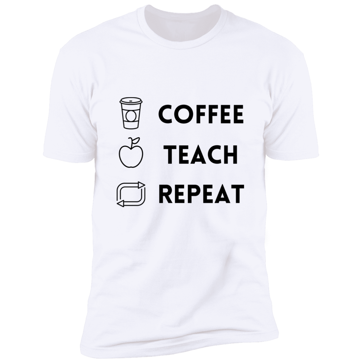 Coffee, Teach, Repeat T-shirt