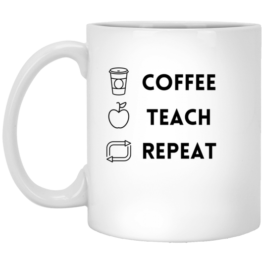Coffee, Teach, Repeat Coffee Mug