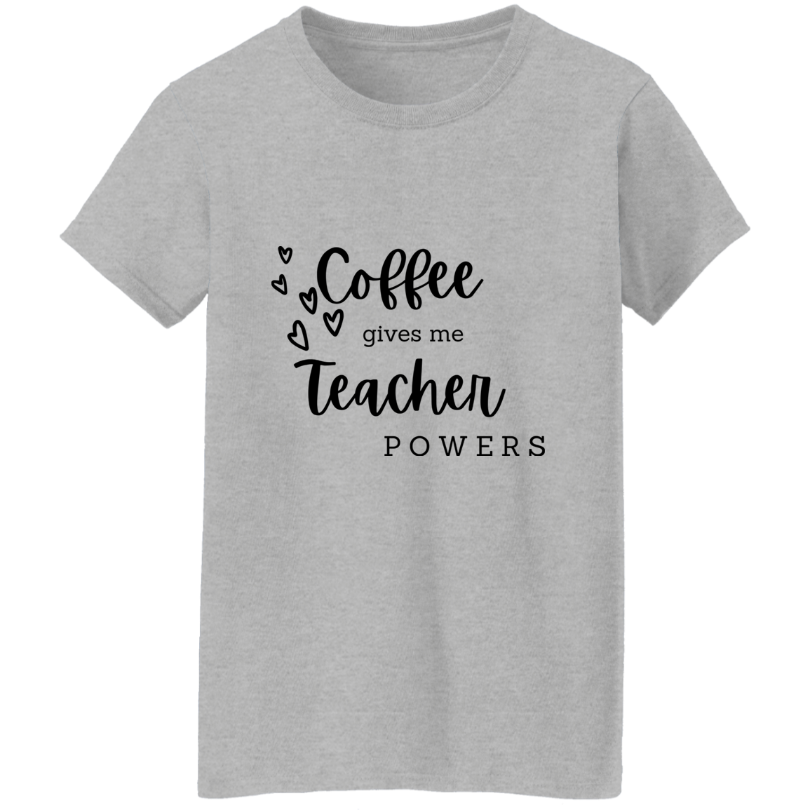 Coffee Gives Me Teacher Powers T-shirt