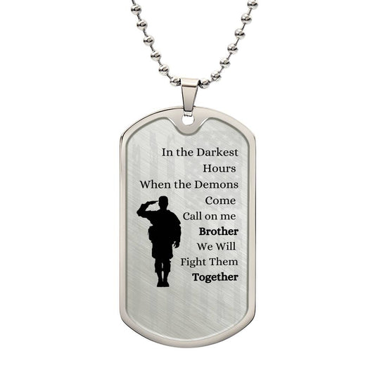 Call on me Brother | Veterans | Dog Tag Necklace