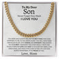 To My Son | Proud of You | Cuban Link Necklace