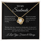 To My Soulmate | Love Knot Necklace