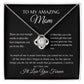 To My Amazing Mom | Love Knot Necklace Gift