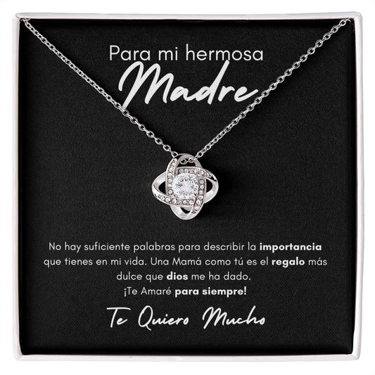 Para Mi Hermosa Madre | Love Knot Necklace