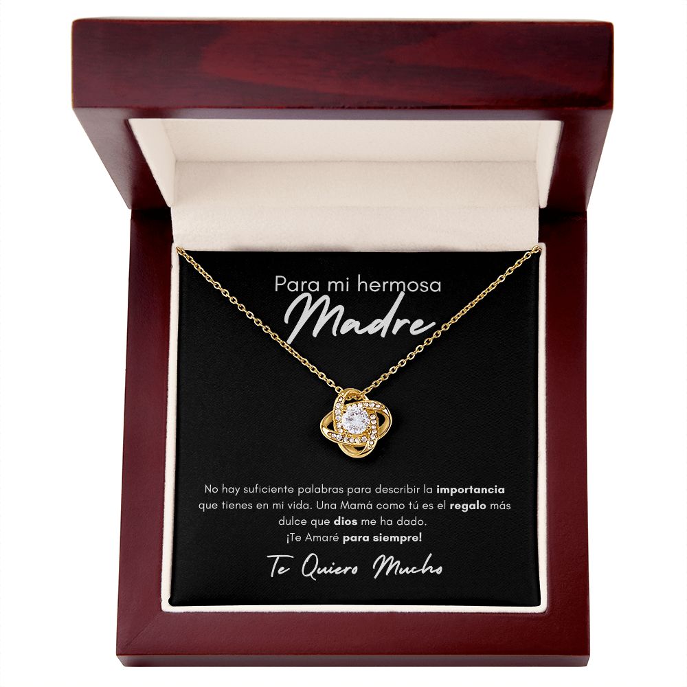 Para Mi Hermosa Madre | Love Knot Necklace
