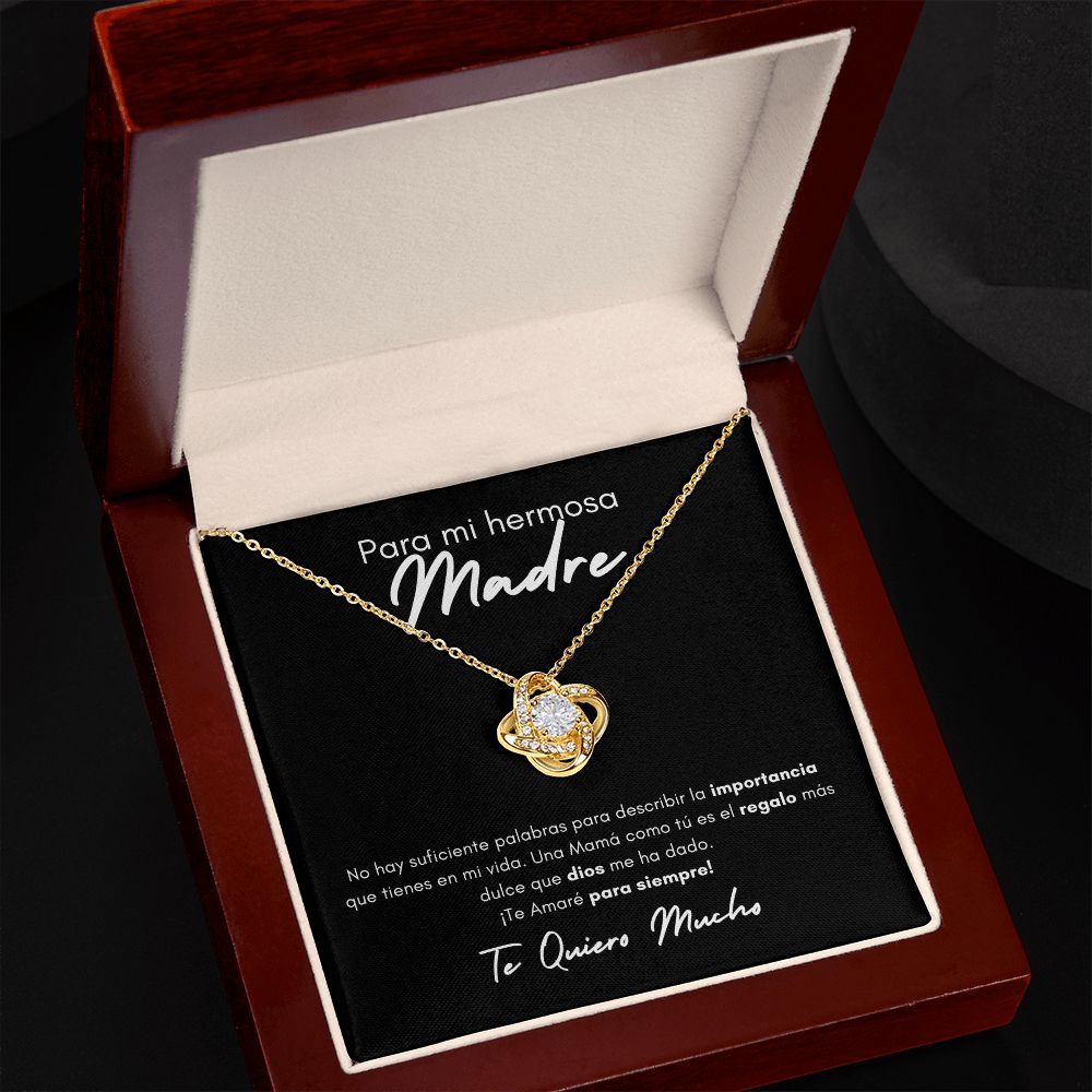 Para Mi Hermosa Madre | Love Knot Necklace